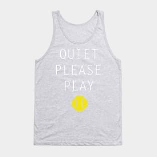 Quiet Please. Play Tank Top